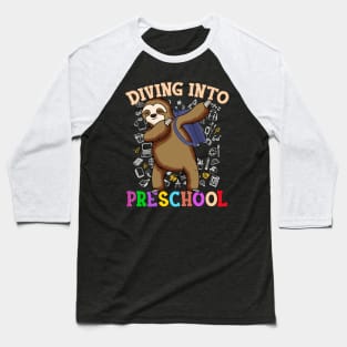 Diving Into Preschool Shirts Dabbing Sloth Students Back To School Gifts Baseball T-Shirt